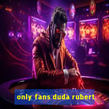 only fans duda rubert